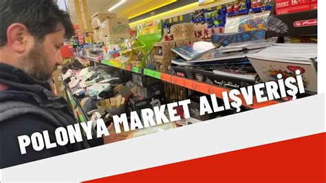 Polonya Da Market Al Veri I Youtube