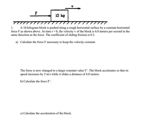 SOLVED 10 Ka 10 Kilogram Block 1s Pushed Along Rough Horizontal