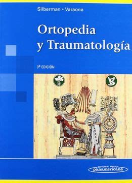 Libro Ortopedia Y Traumatologia De Fernando Silberman Buscalibre