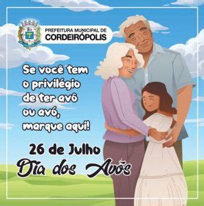 26 de Junho Dia dos Avós Prefeitura Municipal de Cordeirópolis