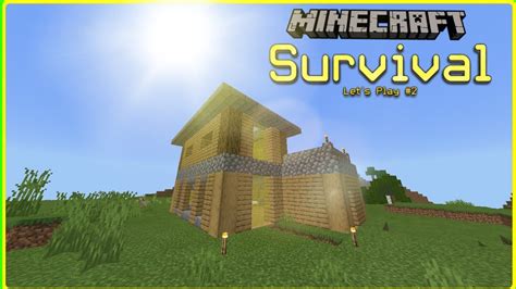 Building My New House Survival Let S Play Minecraft Youtube