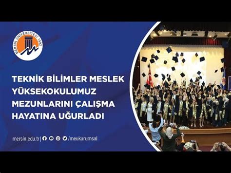 Teknik Bilimler Meslek Y Ksekokulumuz Mezunlar N Al Ma Hayat Na