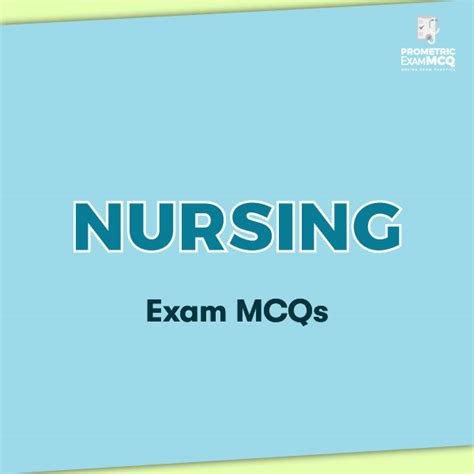 MCQs Nursing License Exams