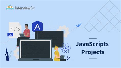 Top Javascript Projects For Beginners To Advanced With Source Code