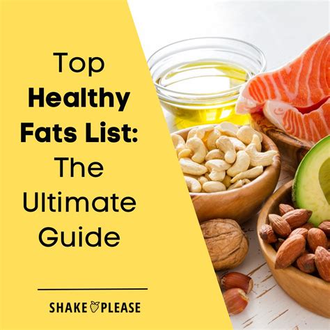 Top Healthy Fats List The Ultimate Guide Shake Please