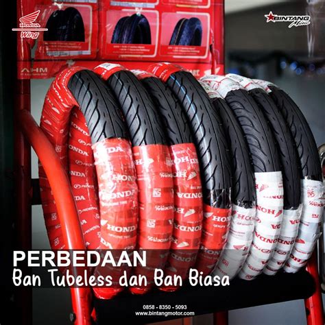 Perbedaan Ban Tubeless dan Ban Biasa - Honda Bintang Motor