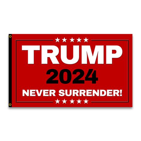 Trump 2024 Never Surrender Premium 3x5 Flag 3x5 Foot Flag Or Optional