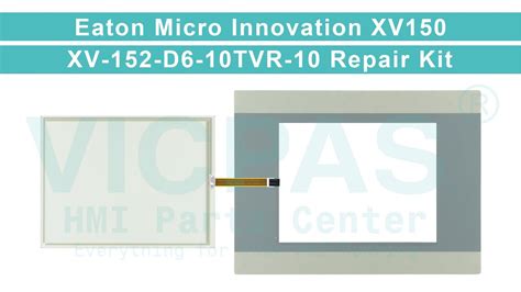 How To Repair XV 152 D6 10TVR 10 Eaton Micro Innovation XV150 Touch