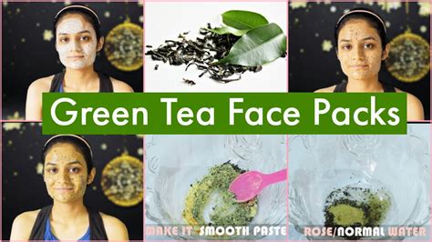 DIY Green Tea Face Pack Benefits Of Green Tea Face Mask YouTube