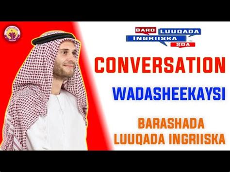 Wadasheekeysi English Afsoomaali Ah Barashada Luuqada Ingriiska Youtube