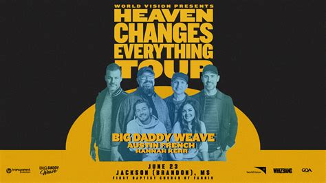 Big Daddy Weaves Heaven Changes Everything Tour First Baptist Fannin