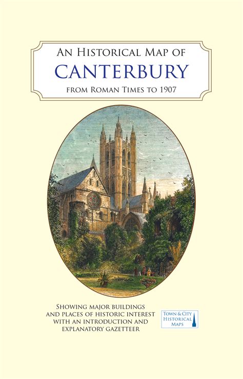 An Historical Map of Canterbury | Map | Historic Town's Trust