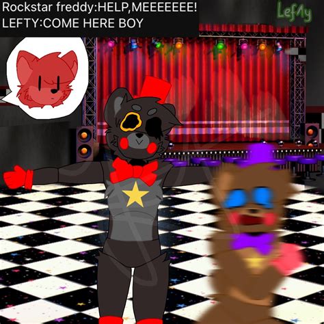 Fnaf6 Lefty And Rockstar Freddy By Leftyfnxf6 On Deviantart