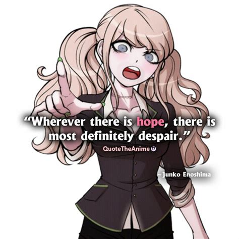 Despair Junko Enoshima Quotes - ShortQuotes.cc