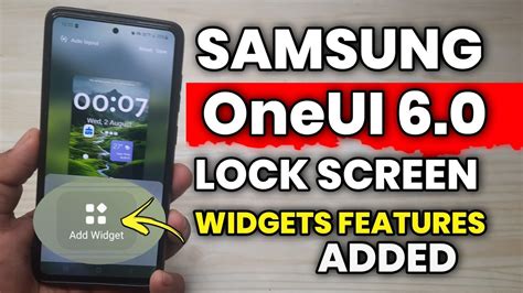 Samsung Devices OneUI 6 0 Lock Screen Widgets Features Added A52s