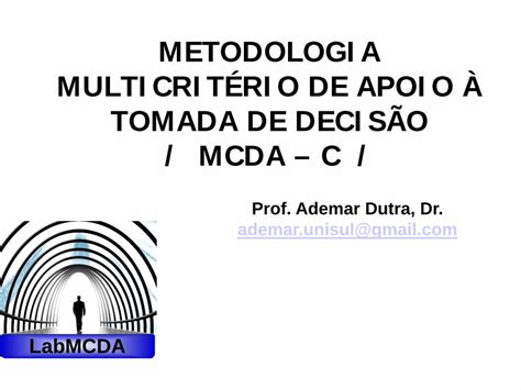 Pdf Metodologia Multicrit Rio De Apoio Tomada De Decis O