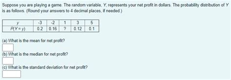 Solved Suppose You Are Playing A Game The Random Variable Chegg