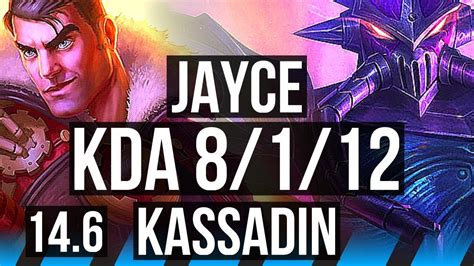 Jayce Vs Kassadin Mid Rank 4 Jayce 8112 Legendary Rank 12 Br