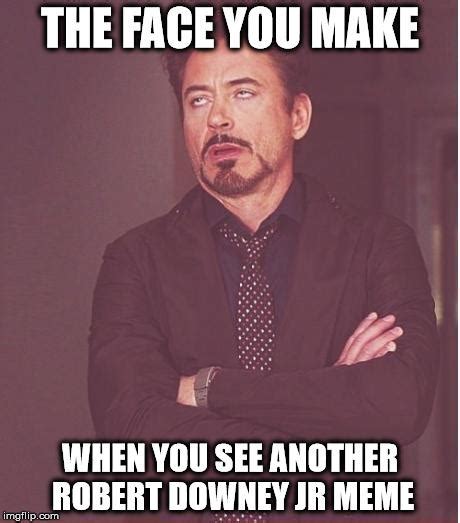 The Face You Make Know Your Meme