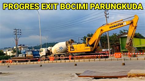 Update Progres Jalan Tol Bocimi Seksi Terkini Area Exit Tol