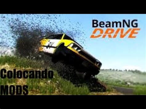 Como Colocar MODS No BeamNG Drive YouTube