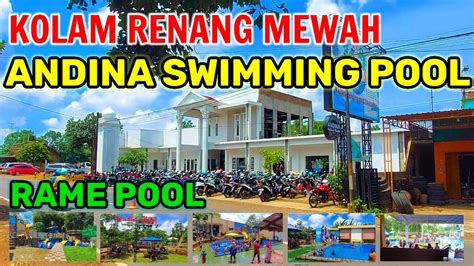 Kolam Renang Kembang Jepara Andina Swimming Pool Rame Pool YouTube