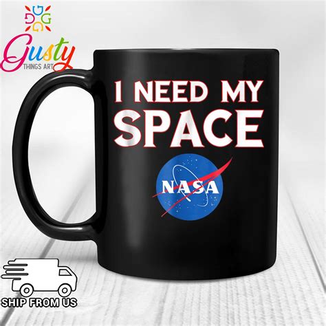 NASA Logo I Need My Space Coffee Mug Tea Mug Etsy