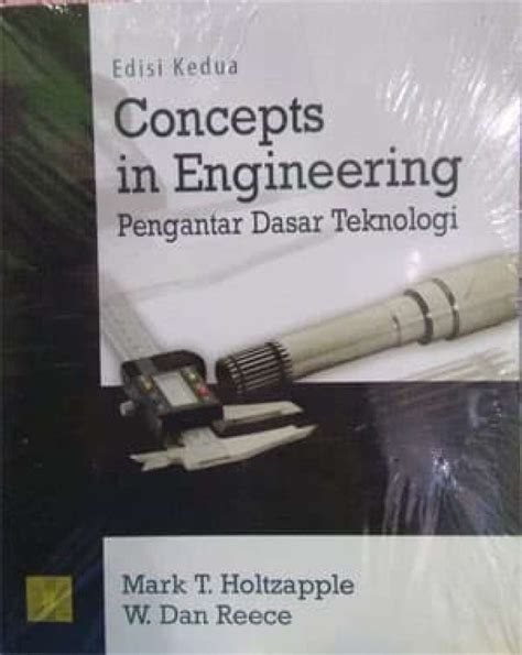 Promo Buku Concepts In Engineering Pengantar Dasar Teknologi Edisi