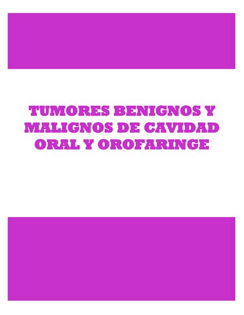 Tumores Malignos Y Beningnos Cavidad Oral Tumores Benignos Y Malignos