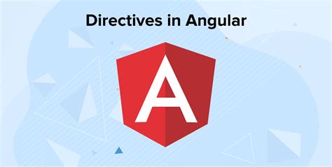 Directives In Angular Types Use Examples Tatvasoft Blog