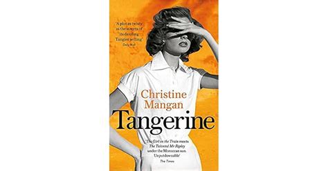 Tangerine By Christine Mangan