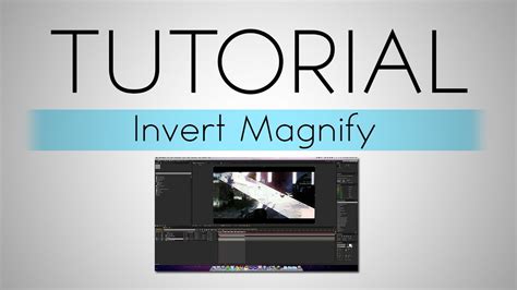 After Effects Invert Magnify Tutorial YouTube