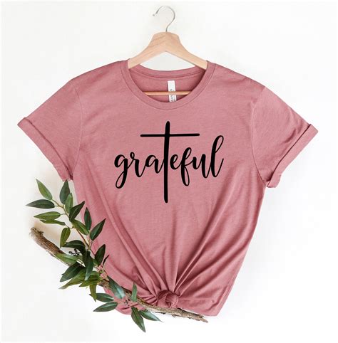 Grateful Shirt Christian Shirt Womens Grateful Shirt Etsy