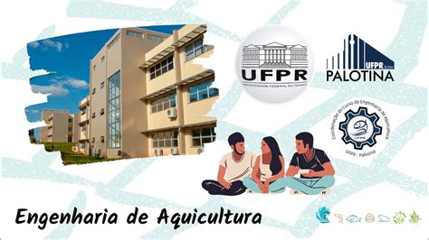 Curso De Engenharia De Aquicultura Ufpr Setor Palotina V Deo