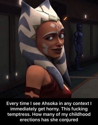 Every Time I See Ahsoka In Any Context I Immediately Get Horny This Fucking Emptress How Many