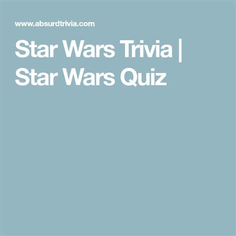 Star Wars Trivia | Star Wars Quiz | Star wars facts, Star wars quotes, Star wars quiz