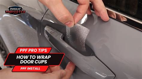 PPF Pro Tips How To Wrap Door Cups YouTube