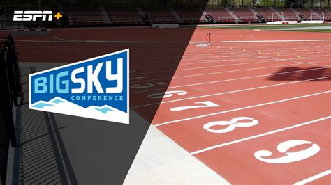 Big Sky Outdoor Track And Field Championship 5 13 23 Live Stream