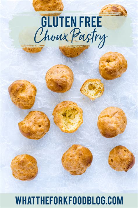 Gluten Free Choux Pastry P Te Choux Recipe What The Fork