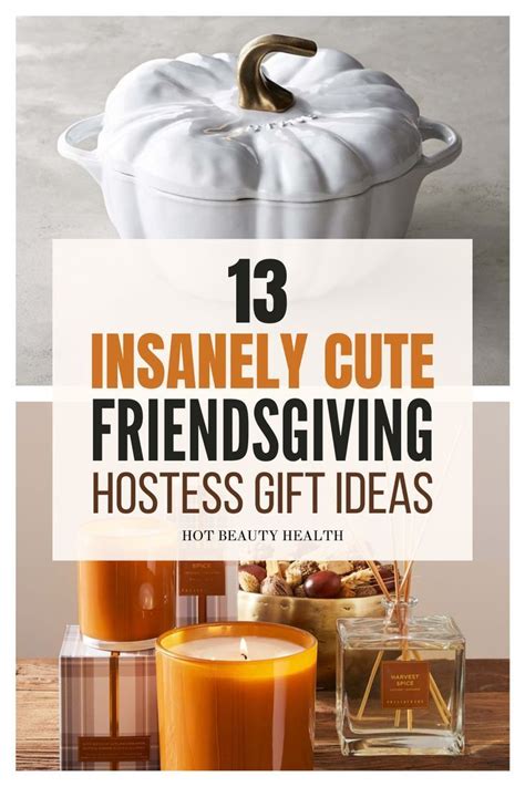 13 Best Friendsgiving Gift Ideas Your Host Will Love Friendsgiving