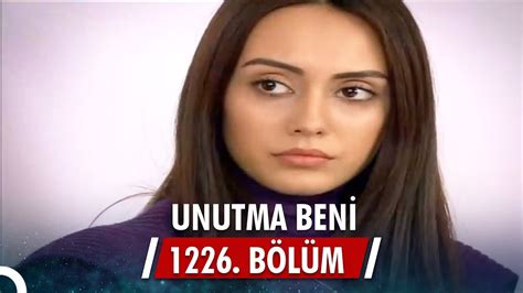 Unutma Beni 1226 Bölüm YouTube