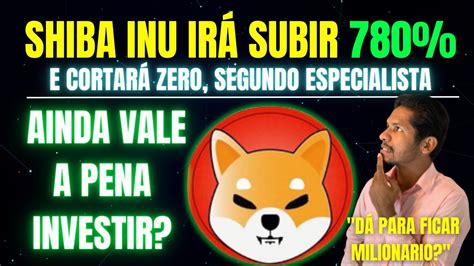 SHIBA INU 2023 VALE A PENA INVESTIR DEPOIS DAS ALTAS ESPECIALISTA