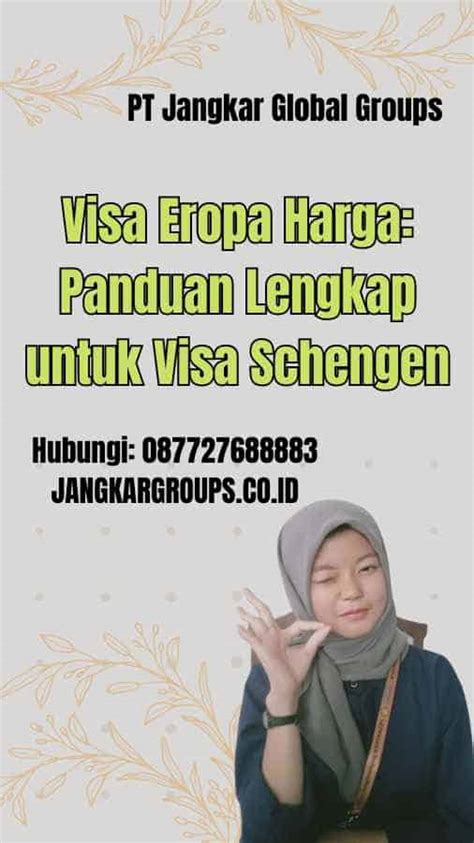 Visa Eropa Harga Panduan Lengkap Untuk Visa Schengen Jangkar Global