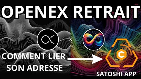 OPENEX COMMENT LIER L ADRESSE DE RETRAIT OPENEX A L APPLICATION