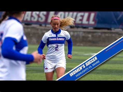 Women S Soccer Umass Lowell Vs Maine Youtube