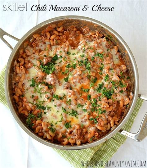 Skillet Chili Macaroni & Cheese - Whole and Heavenly Oven