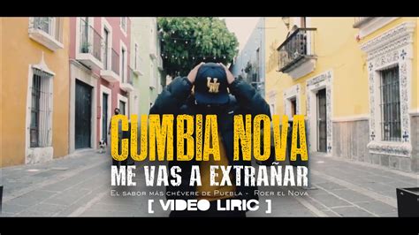 Me Vas A ExtraÑar [videoclip Oficial] Grupo Cumbia Nova Oficial