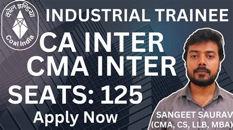 Freshers CA Inter CMA Inter Industrial Trainee Vacancies In Coal India