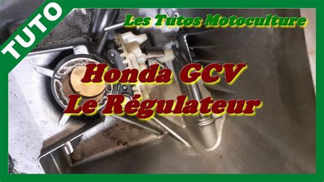 Honda Gcv Le R Gulateur Fonctionnement Explication Youtube