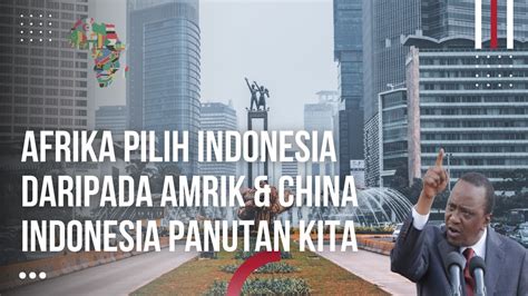 Indonesia Menjadi Panutan Negara Negara Afrika Jokowi Cerdas Buat